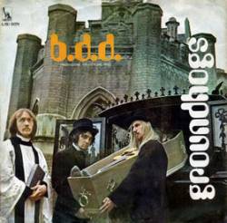 Groundhogs : B.D.D. - Gasoline